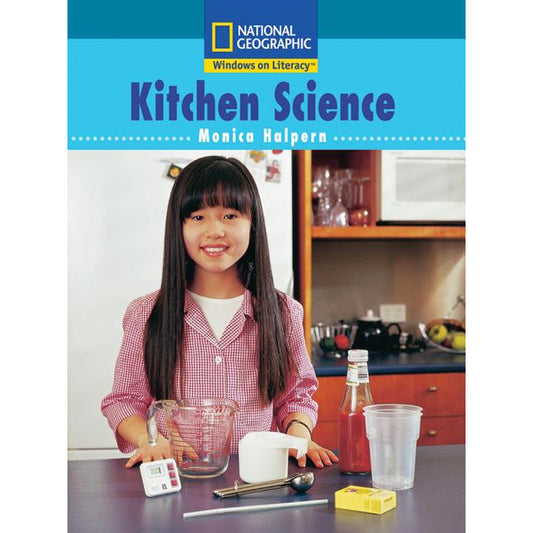 National Geographic: Windows on Literacy: Kitchen Science