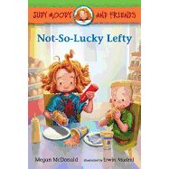 Judy Moody and Friends: Not-So-Lucky Lefty