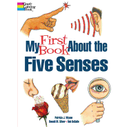 My First Book About the Five Senses