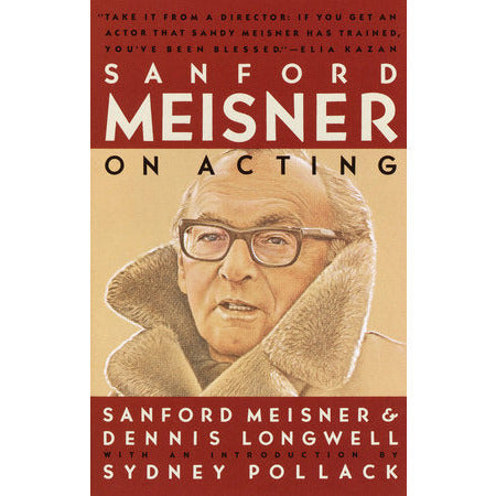 Sanford Meisner on Acting