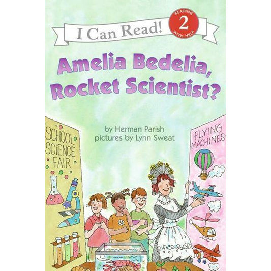 Amelia Bedelia, Rocket Scientist?