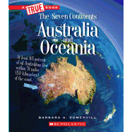 Australia and Oceania (a True Book: The Seven Continents)