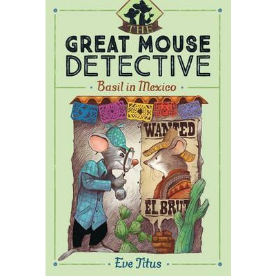 The Great Mouse Detective: Basil in Mexico