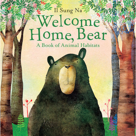 Welcome Home, Bear - Hardcover
