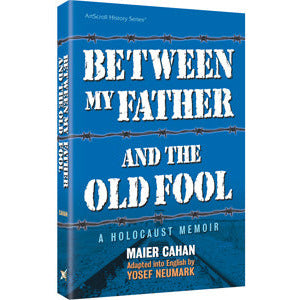 Between My Father and the Old Fool