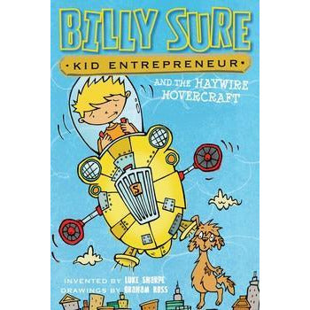 Billy Sure Kid Entrepreneur and the Haywire Hovercraft