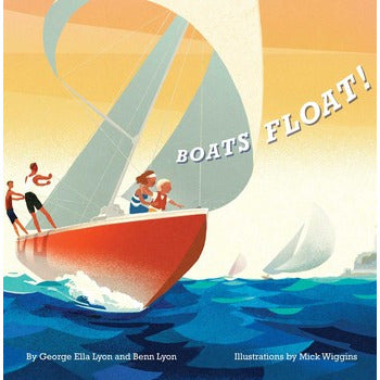 Boats Float! - Hardcover