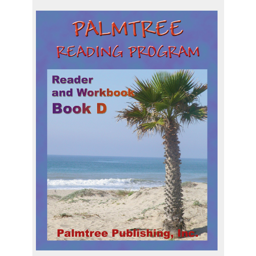 Palmtree Reading Program: Reader and Workbook - Book D