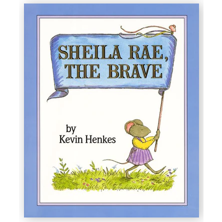 Sheila Rae, the Brave - Hardcover