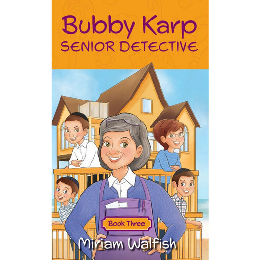 Bubby Karp, Senior Detective - Book 3