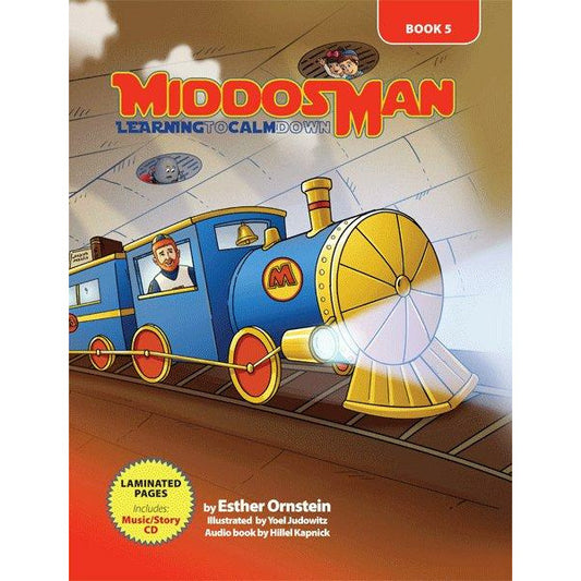 Middosman #5: Learning to Calm Down