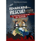 Remarkable Rescue
