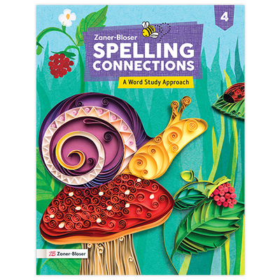 Spelling Connections: A Word Study Approach Grade 4 Student Edition
