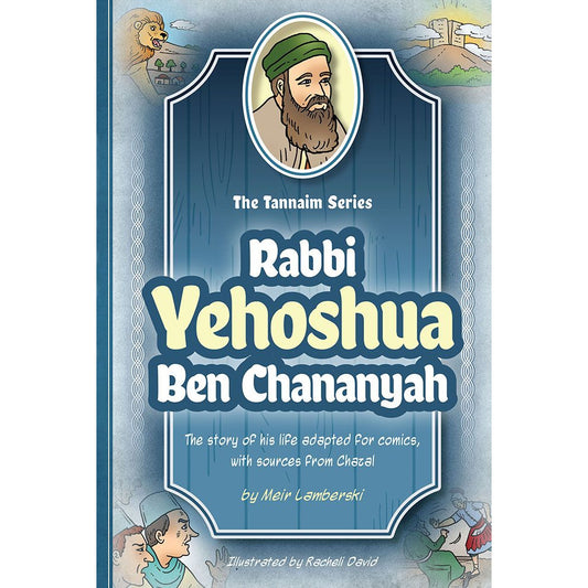 Tannaim Series: Rabbi Yehoshua Ben Chananyah