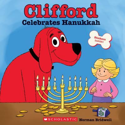 Clifford: Clifford Celebrates Hanukkah