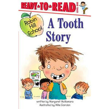 Robin Hill School: A Tooth Story