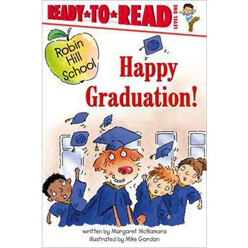 Robin Hill School: Happy Graduation!