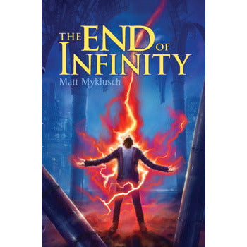 The End of Infinity (Jack Blank Adventure #3)