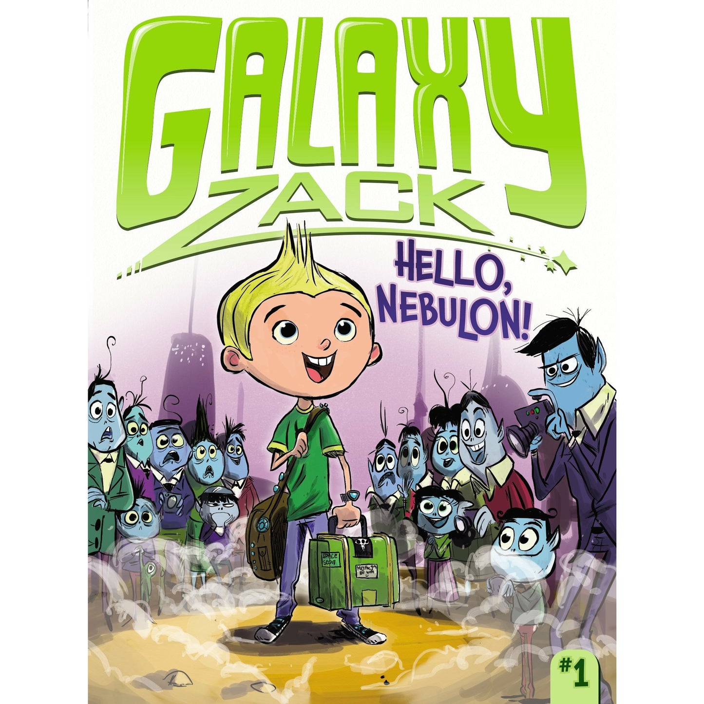 Galaxy Zack #1: Hello, Nebulon!