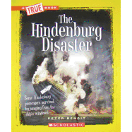 The Hindenburg Disaster (a True Book: Disasters)