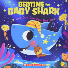 Bedtime for Baby Shark: Doo Doo Doo Doo Doo Doo (a Baby Shark Book) (Baby Shark)