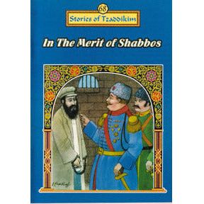 In The Merit Of Shabbos - Machanayim