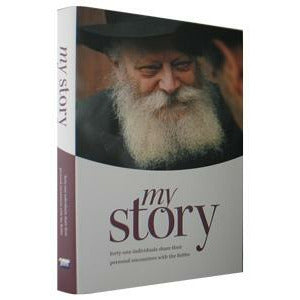 My Story: Personal Encounters with the Rebbe