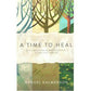A Time to Heal - The Rebbe's Response to Loss & Tragedy