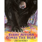 Every Autumn Comes the Bear - Paperback
