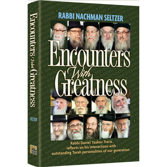 Encounters With Greatness