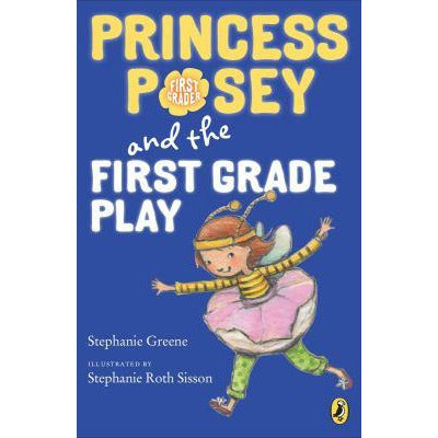 Princess Posey and the First Grade Play