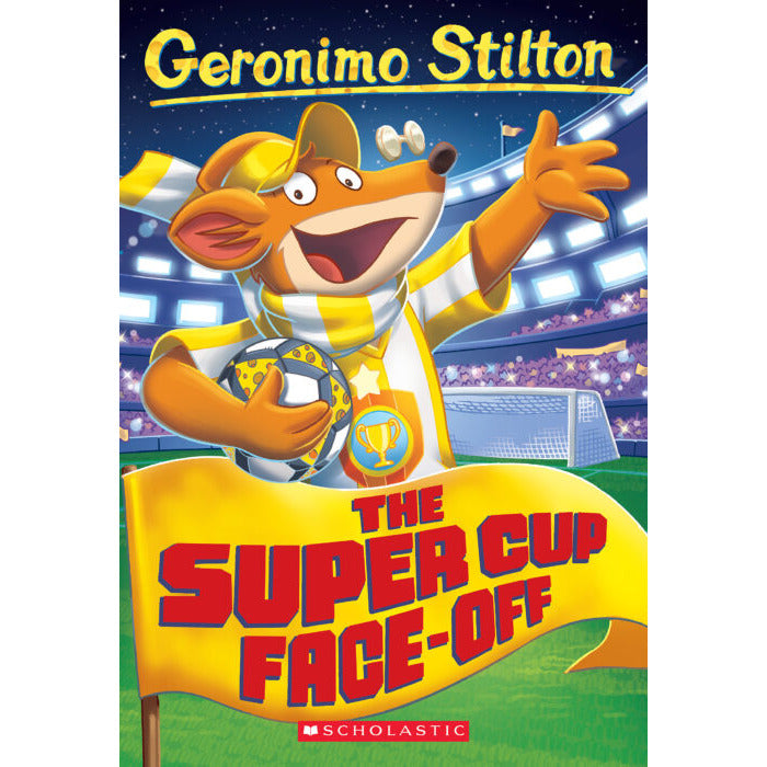 Geronimo Stilton #81: The Super Cup Face-Off