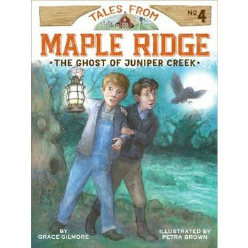 Tales from Maple Ridge #4: The Ghost of Juniper Creek