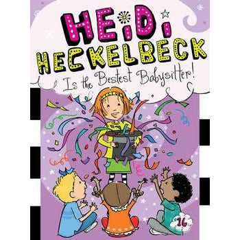 Heidi Heckelbeck #16: Is the Bestest Babysitter!