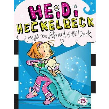 Heidi Heckelbeck #15: Might Be Afraid of the Dark
