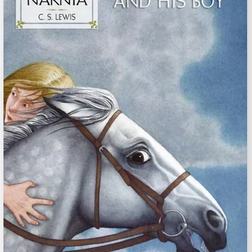 The Chronicles of Narnia #3: The Horse and His Boy