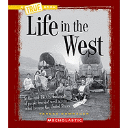 Life in the West