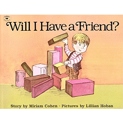 Will I Have a Friend?