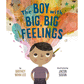 Boy with Big, Big Feelings