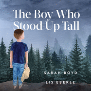 Boy Who Stood Up Tall