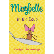 Maybelle in the Soup