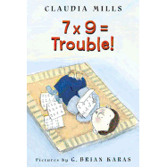 7 X 9 = Trouble!