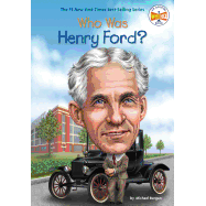 Who Was Henry Ford?