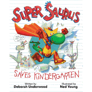 Super Saurus Saves Kindergarten