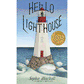 Hello Lighthouse - Hardcover