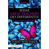 What Great Teachers Do Differently: Nineteen Things That Matter Most