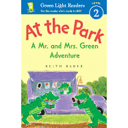 At the Park: A Mr. and Mrs. Green Adventure