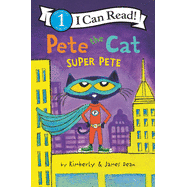 Pete the Cat: Super Pete