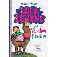 Lola Levine and the Vacation Dream