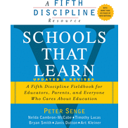 Schools That Learn (Updated and Revised): A Fifth Discipline Fieldbook for Educators, Parents, and Everyone Who Cares about Education (Revised)